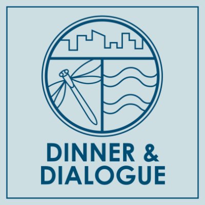 Dinner & Dialogue